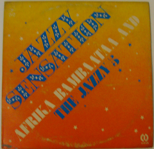 Afrika Bambaataa & The Jazzy Five – Jazzy Sensation (1983, Vinyl