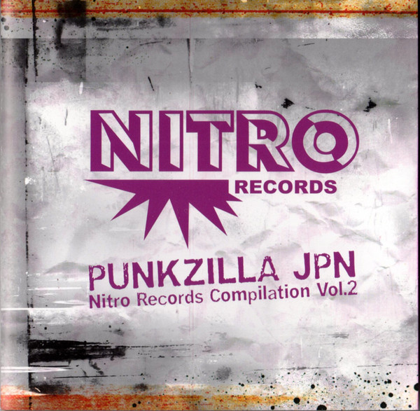 Punkzilla JPN Nitro Records Compilation Vol. 2 (2005