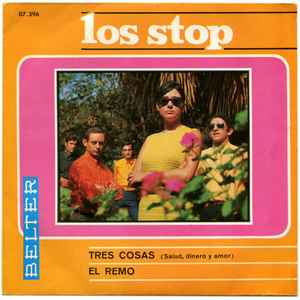 Los Stop - Tres Cosas (Salud, Dinero Y Amor) / El Remo