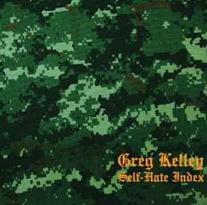 Self-Hate Index - Greg Kelley