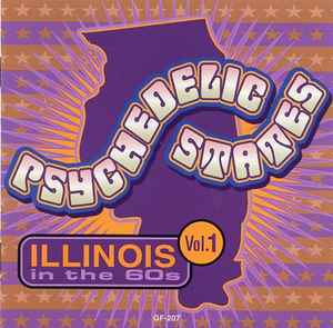 Various - Psychedelic States: Illinois In The 60s Vol. 1