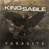 King Sable - Parasite