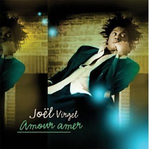 Joel Virgel Amour Amer 04 Cd Discogs