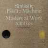 Fantastic Plastic Machine - Reaching For The Stars (Masters At Work Remixes)