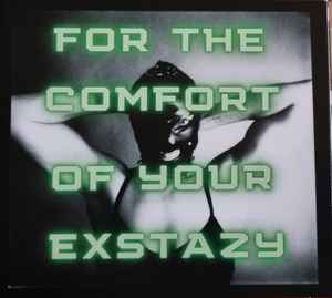 NNHMN - For The Comfort Of Your Exstazy album cover