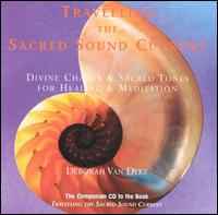 Deborah Van Dyke - Travelling the Sacred Sound Current: Divine Chants & Sacred Tones for Healing & Meditation album cover