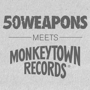 50Weapons Meets Monkeytown Records®