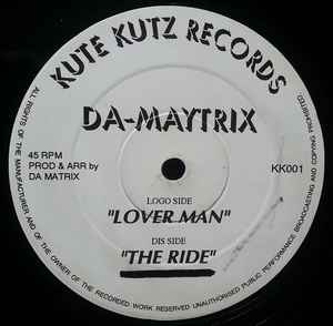 Lover Man / The Ride - Da-Maytrix