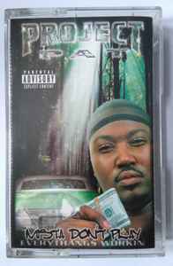 Project Pat – Mista Don't Play Everythangs Workin (2001, Cassette 