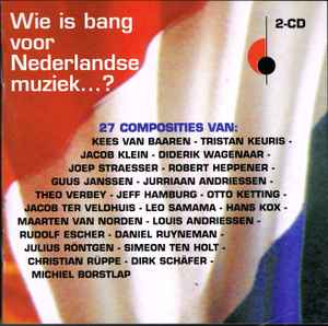 Lang uitbarsting Mona Lisa Wie Is Bang Voor Nederlandse Muziek...? (2005, CD) - Discogs