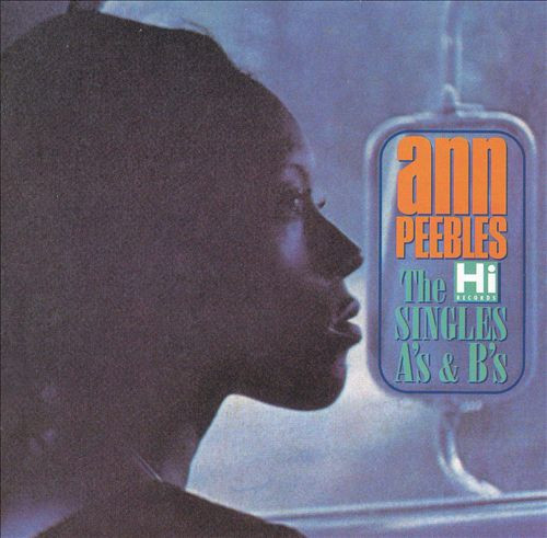 Ann Peebles – The Hi Singles A's & B's (2002, CD) - Discogs