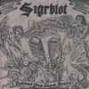 Sigrblot - Blodsband (Blood Religion Manifest)