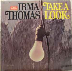 Irma Thomas - Take A Look album cover