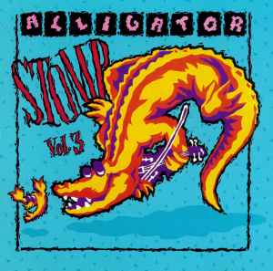 Various - Alligator Stomp, Vol. 3:  Cajun & Zydeco Classics