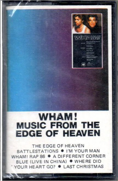 Wham Music From The Edge Of Heaven 1986 Cassette Discogs