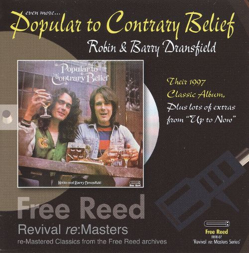 Robin And Barry Dransfield – Popular To Contrary Belief (1977