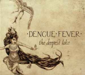 Dengue Fever - The Deepest Lake album cover