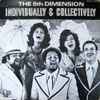 The 5th Dimension* - Individually & Collectively