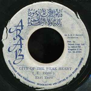 Earl Zero - City Of The Weak Heart album cover