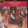 William Mundy - The Sixteen, Harry Christophers - Sacred Choral Music