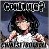 Chinese Football - Continue?