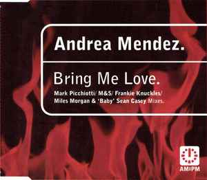 Bring Me Love - Andrea Mendez