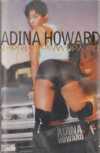 Adina Howard – Do You Wanna Ride? (1995, Cassette) - Discogs