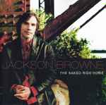 The Naked Ride Home / Jackson Browne