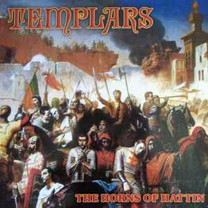 The Templars - The Horns Of Hattin