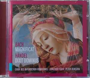 Johann Sebastian Bach - Bach: Magnificat & Handel: Dixit Dominus album cover