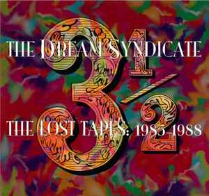 The Dream Syndicate - 3½ (The Lost Tapes: 1985-1988) album cover