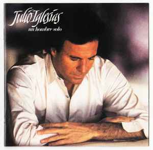 Julio Iglesias - Un Hombre Solo album cover