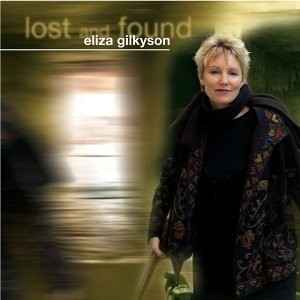 Lost and Found - Eliza Gilkyson