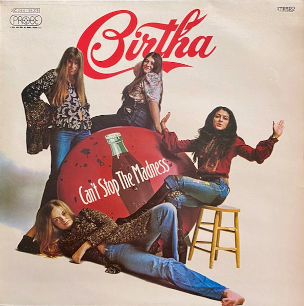 Birtha – Can't Stop The Madness (1973, Vinyl) - Discogs