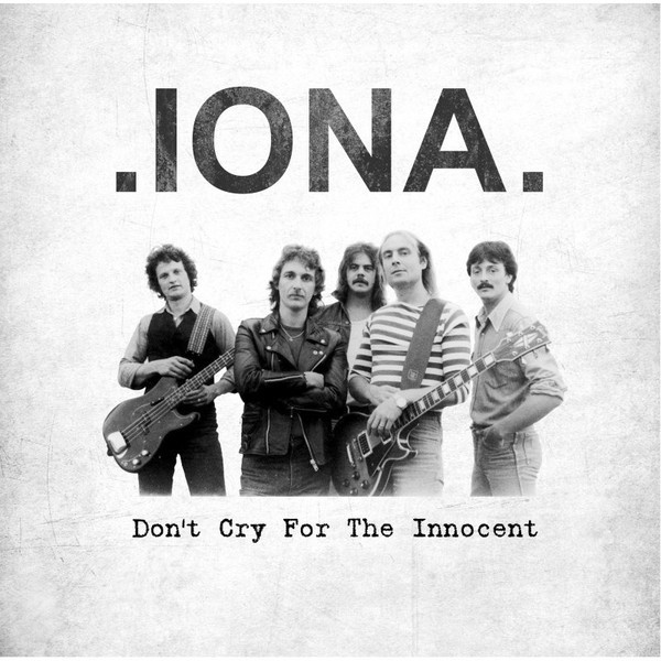 descargar álbum Iona - Dont Cry For The Innocent