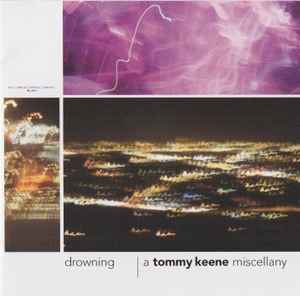 Tommy Keene - Drowning - A Tommy Keene Miscellany