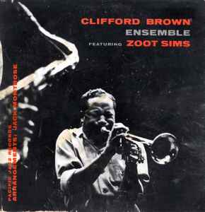 Clifford Brown Ensemble - Clifford Brown Ensemble Featuring Zoot Sims album cover