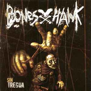 Boneshawk - Sin Tregua album cover