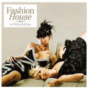 Various-Fashion House (N°1 Milan Edition) copertina album