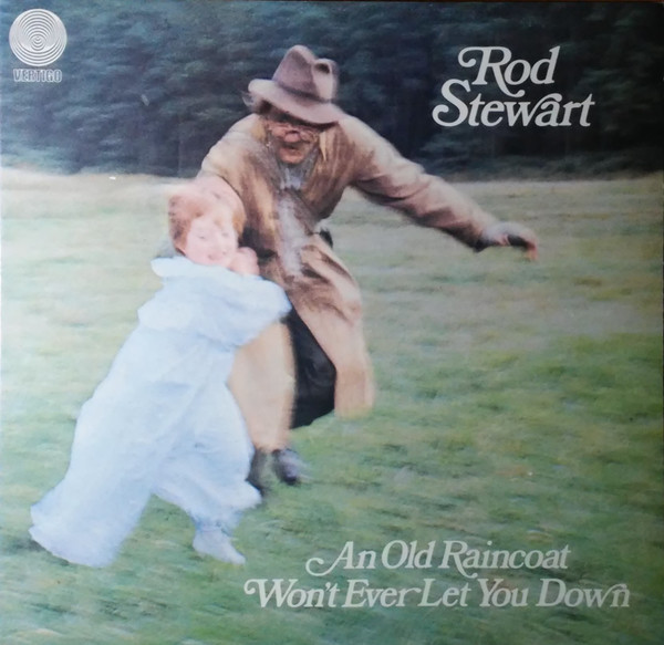 Rod Stewart – An Old Raincoat Won't Ever Let You Down (1971, Small