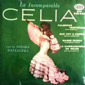 Celia Cruz - Palmeras Tropicales / Que Voy A Hacer / Madre Rumba / la Cumbanchera de Belen album cover