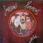 Smashing Pumpkins – Gish (Vinyl) - Discogs