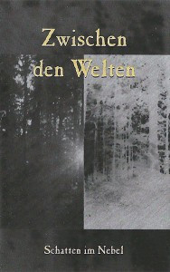ladda ner album Zwischen Den Welten - Schatten Im Nebel