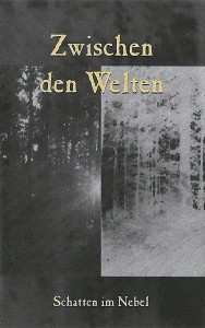 last ned album Zwischen Den Welten - Schatten Im Nebel