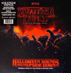 Kyle Dixon (2) - Stranger Things: Halloween Sounds From The Upside Down