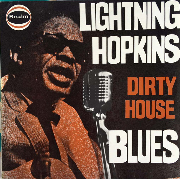 Lightning Hopkins – Dirty House Blues (1963, Vinyl) - Discogs