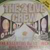 The 2 Live Crew - The Essential DJ 12'' Inch And Mega Mixes