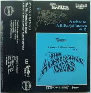 Wallis & Matilda - The Old Australian Ways: A Tribute To A.B. (Banjo) Paterson Vol. 2 album cover