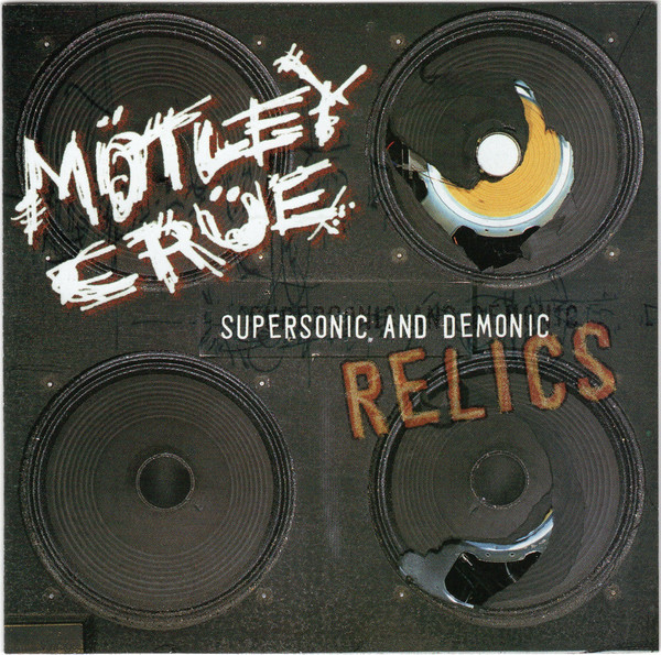 Mötley Crüe – Supersonic And Demonic Relics (1999, CD) - Discogs