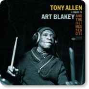 Tony Allen – A Tribute To Art Blakey & The Jazz Messengers (2017